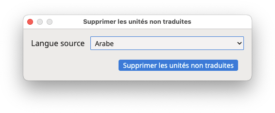 Boîte de dialogue "Supprimer les unités non traduites"