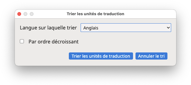 Boîte de dialogue "Trier les unités de traduction"